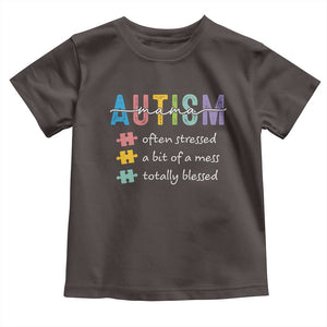Blessed Autism Mama Toddler T Shirt Often Stressed A Bit of A Mess Totally Blessed TS10 Dark Chocolate Print Your Wear