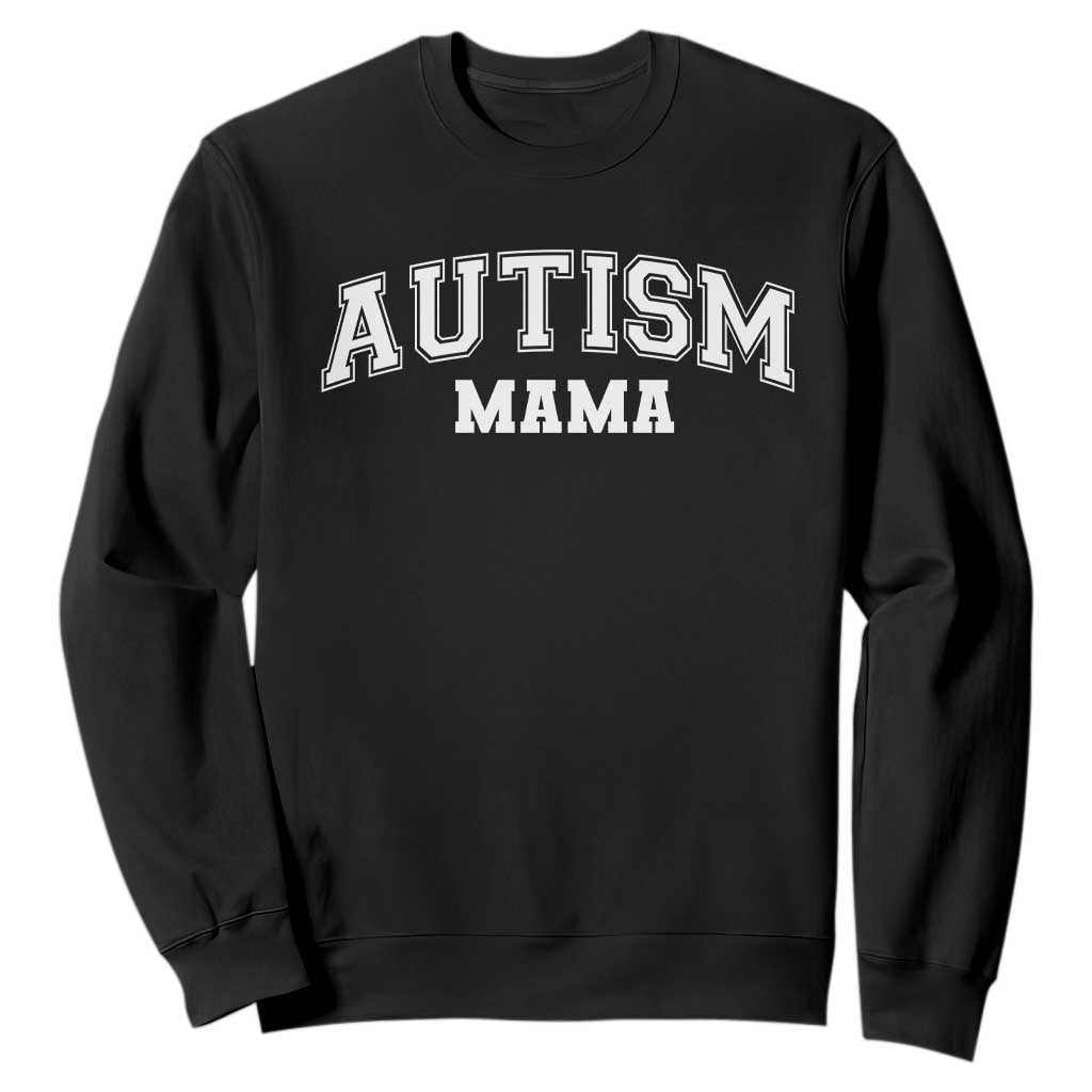 Autism Mama Sweatshirt Autistic Mom Blessed TS10 Black Print Your Wear