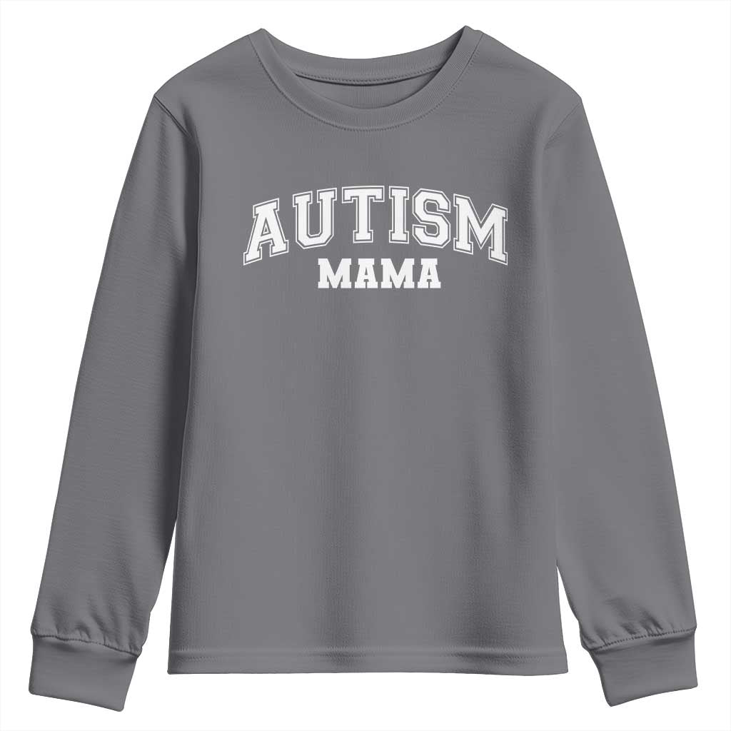 Autism Mama Youth Sweatshirt Autistic Mom Blessed TS10 Charcoal Print Your Wear