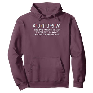 Friends Autism Hoodie The One Where Being Different is What Makes You Beautiful TS10 Maroon Print Your Wear