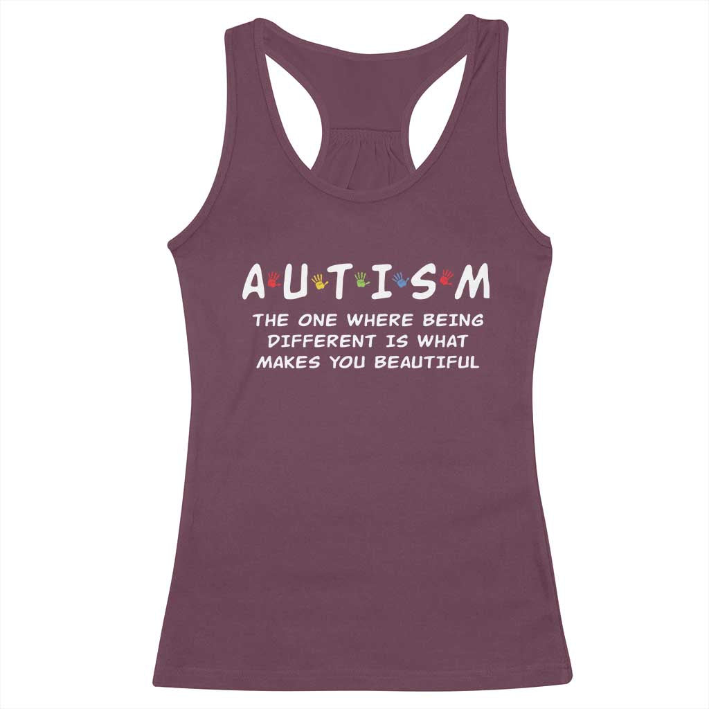 Friends Autism Racerback Tank Top The One Where Being Different is What Makes You Beautiful TS10 Maroon Print Your Wear