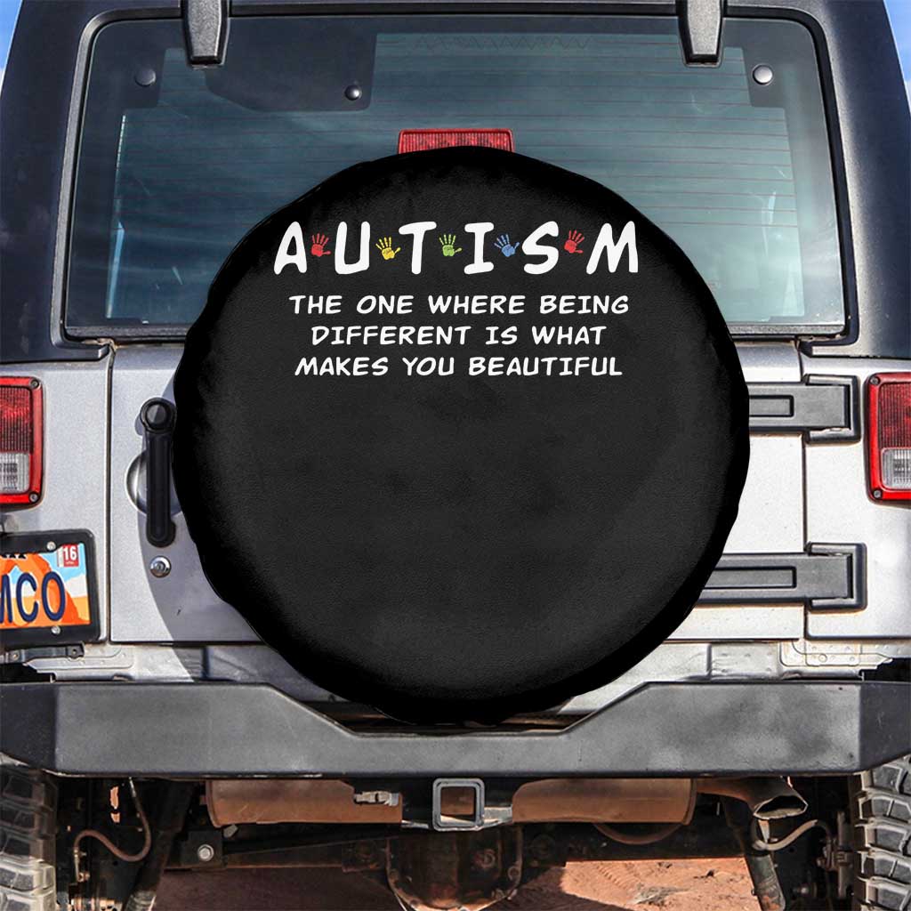 Friends Autism Spare Tire Cover The One Where Being Different is What Makes You Beautiful TS10 No hole Black Print Your Wear