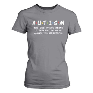 Friends Autism T Shirt For Women The One Where Being Different is What Makes You Beautiful TS10 Charcoal Print Your Wear