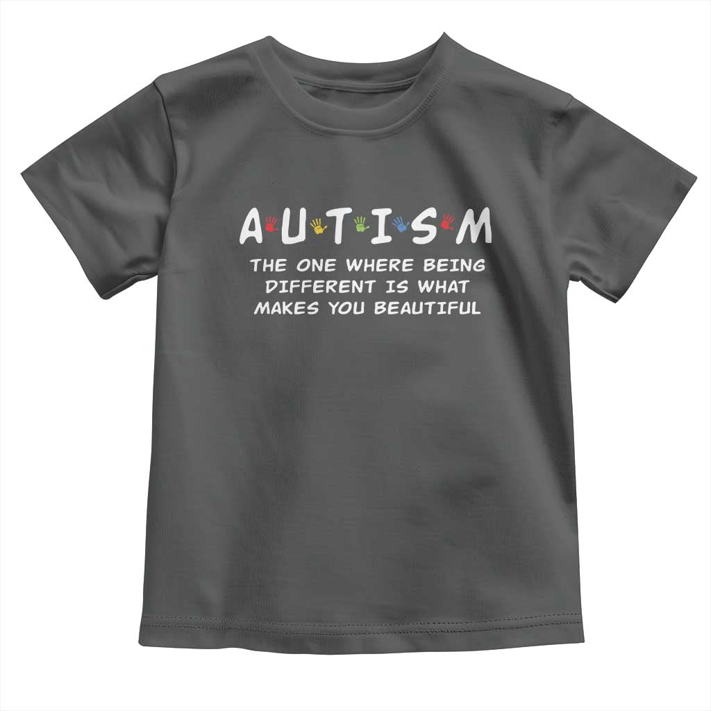 Friends Autism Toddler T Shirt The One Where Being Different is What Makes You Beautiful TS10 Dark Heather Print Your Wear