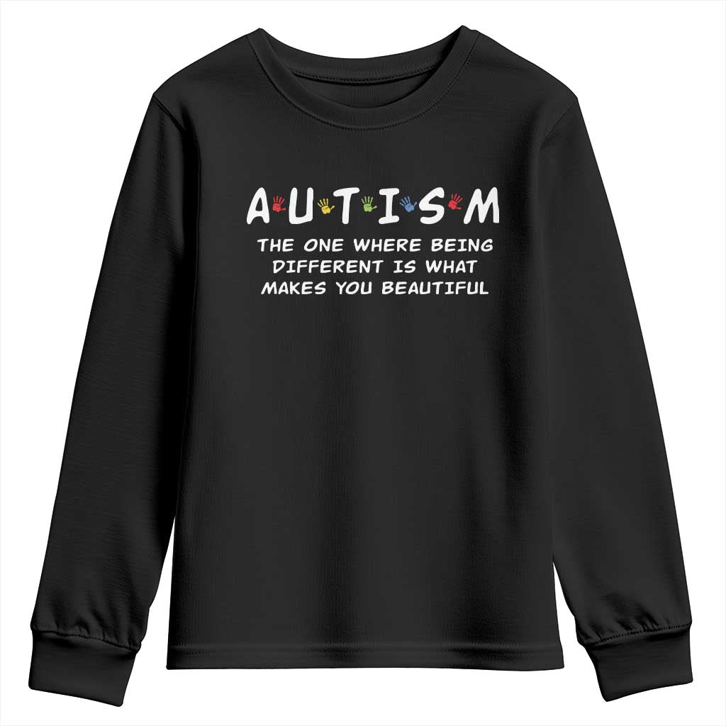 Friends Autism Youth Sweatshirt The One Where Being Different is What Makes You Beautiful TS10 Black Print Your Wear