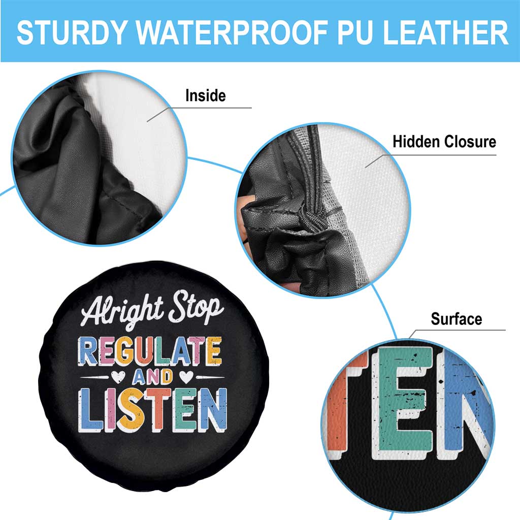 SPED Teacher Spare Tire Cover Alright Stop Regulate And Listen TS10 Print Your Wear