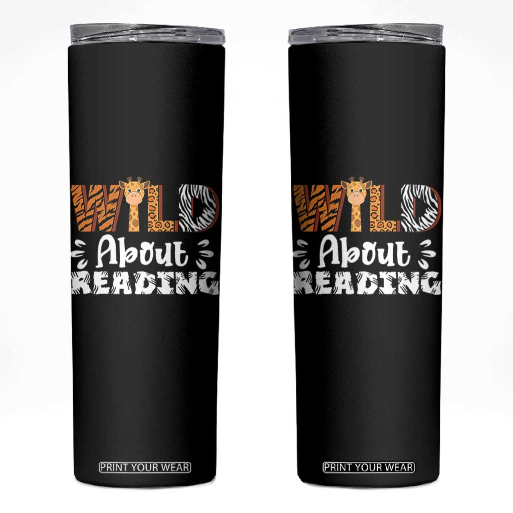 Wild About Reading Skinny Tumbler Cute Animal Print Reading Lover Kids Teachers TS10 Black Print Your Wear