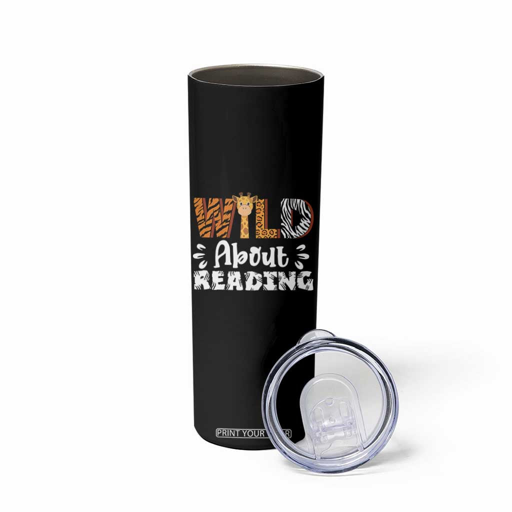 Wild About Reading Skinny Tumbler Cute Animal Print Reading Lover Kids Teachers TS10 Print Your Wear