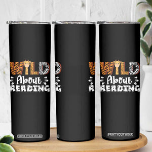 Wild About Reading Skinny Tumbler Cute Animal Print Reading Lover Kids Teachers TS10 Print Your Wear
