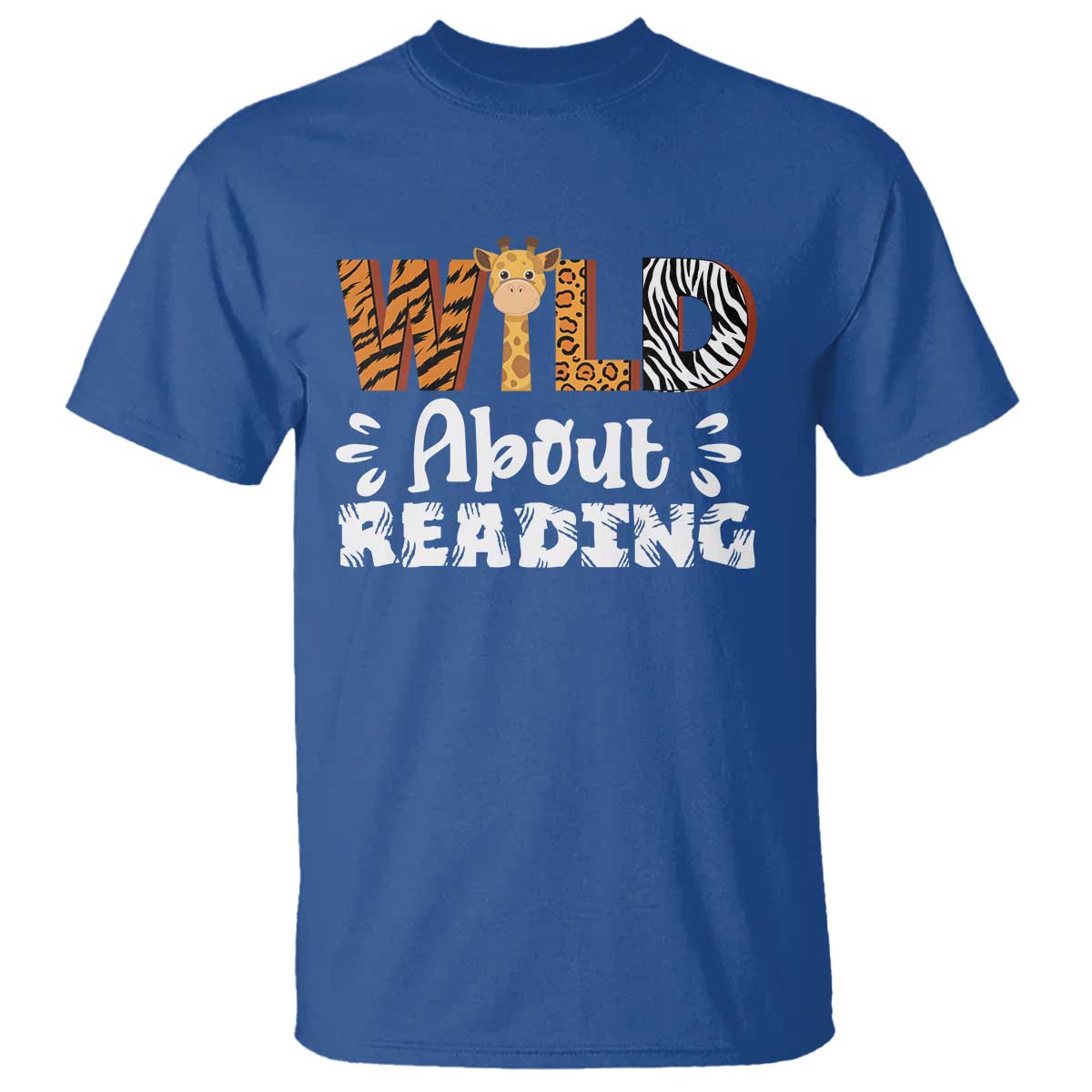 Wild About Reading T Shirt Cute Animal Print Reading Lover Kids Teachers TS10 Royal Blue Print Your Wear