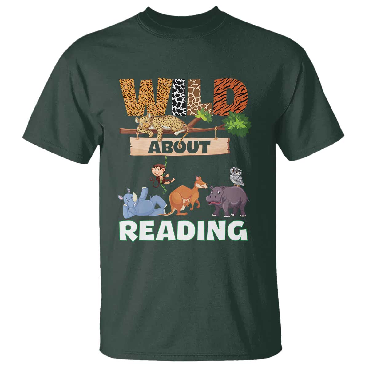 Wild About Reading T Shirt Cute Animal Book Lover Kids Teachers TS10 Dark Forest Green Print Your Wear