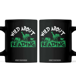 Wild About Reading Coffee Mug Cute Safari Animal Reading Shirt Preschool Kindergarten TS10 Black Print Your Wear