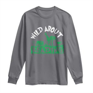 Wild About Reading Long Sleeve Shirt Cute Safari Animal Reading Shirt Preschool Kindergarten TS10 Charcoal Print Your Wear
