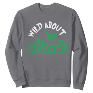 Wild About Reading Sweatshirt Cute Safari Animal Reading Shirt Preschool Kindergarten TS10 Charcoal Print Your Wear