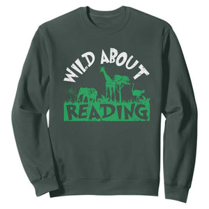 Wild About Reading Sweatshirt Cute Safari Animal Reading Shirt Preschool Kindergarten TS10 Dark Forest Green Print Your Wear