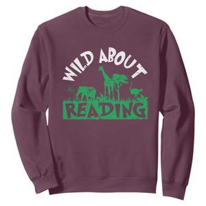 Wild About Reading Sweatshirt Cute Safari Animal Reading Shirt Preschool Kindergarten TS10 Maroon Print Your Wear