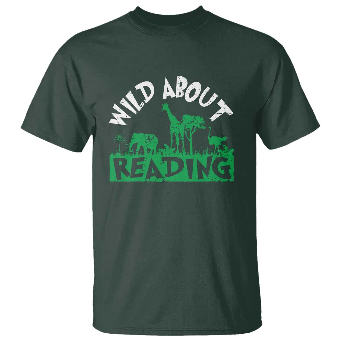 Wild About Reading T Shirt Cute Safari Animal Reading Shirt Preschool Kindergarten TS10 Dark Forest Green Print Your Wear