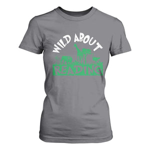 Wild About Reading T Shirt For Women Cute Safari Animal Reading Shirt Preschool Kindergarten TS10 Charcoal Print Your Wear