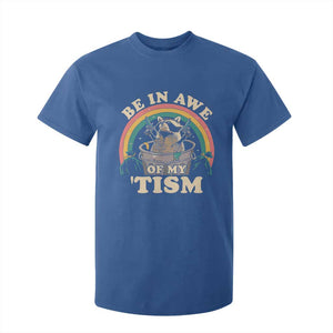 Autism Funny Be In Awe Of My 'Tism Meme Autistic Raccoon T Shirt For Kid TS10 Royal Blue Print Your Wear