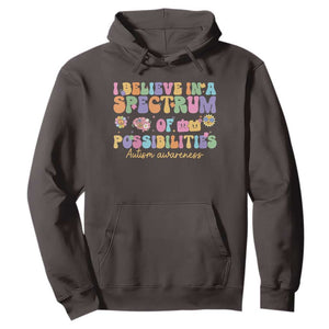 I Believe In A Spectrum Of Possibilities Autism awareness Hoodie Neurodiversity SPED Teacher Gift TS10 Dark Chocolate Print Your Wear
