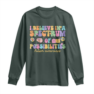 I Believe In A Spectrum Of Possibilities Autism awareness Long Sleeve Shirt Neurodiversity SPED Teacher Gift TS10 Dark Forest Green Print Your Wear