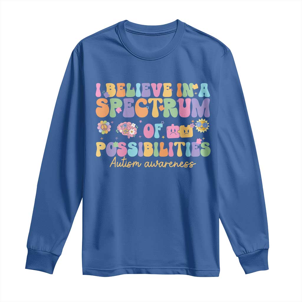I Believe In A Spectrum Of Possibilities Autism awareness Long Sleeve Shirt Neurodiversity SPED Teacher Gift TS10 Royal Blue Print Your Wear