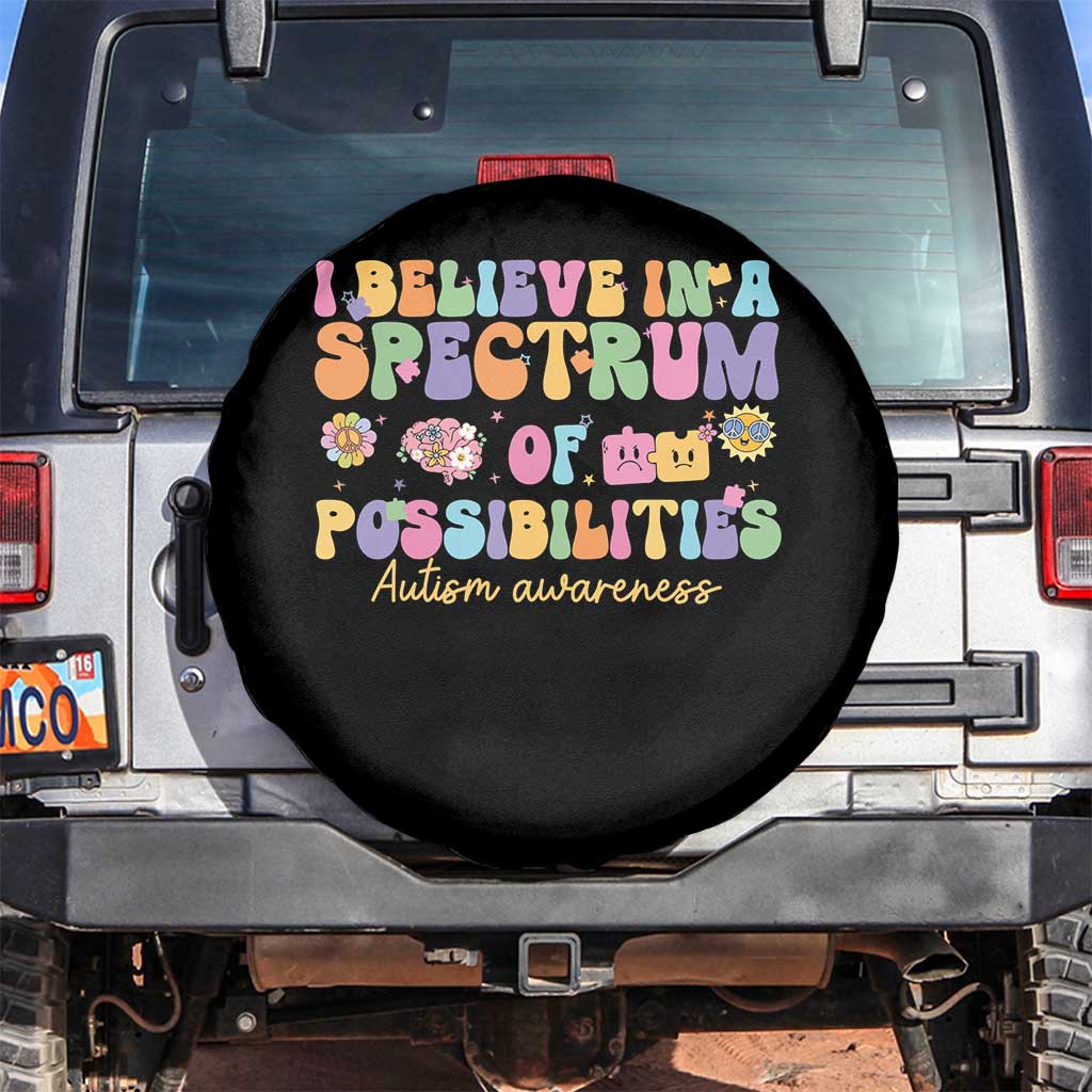 I Believe In A Spectrum Of Possibilities Autism awareness Spare Tire Cover Neurodiversity SPED Teacher Gift TS10 No hole Black Print Your Wear