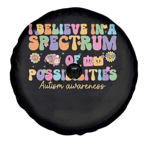 I Believe In A Spectrum Of Possibilities Autism awareness Spare Tire Cover Neurodiversity SPED Teacher Gift TS10 Print Your Wear