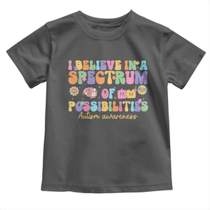 I Believe In A Spectrum Of Possibilities Autism awareness Toddler T Shirt Neurodiversity SPED Teacher Gift TS10 Dark Heather Print Your Wear