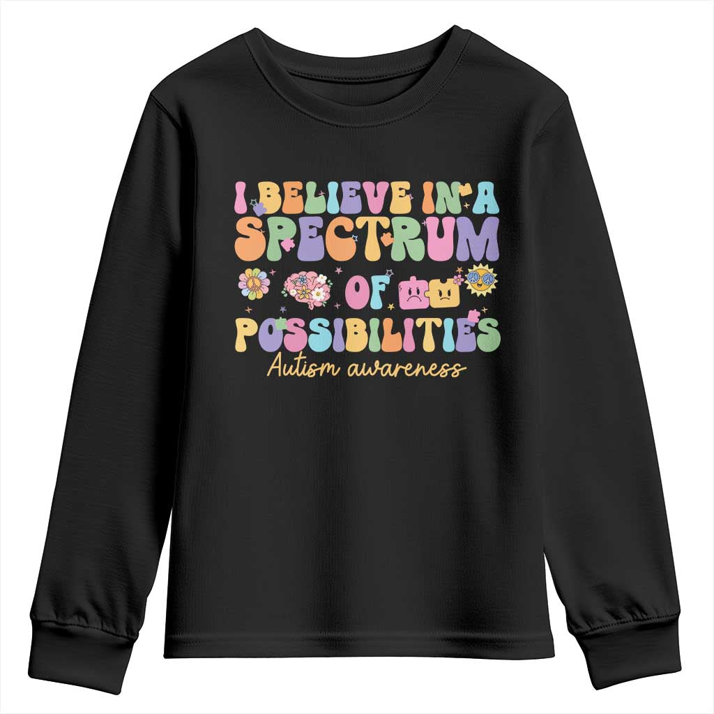 I Believe In A Spectrum Of Possibilities Autism awareness Youth Sweatshirt Neurodiversity SPED Teacher Gift TS10 Black Print Your Wear