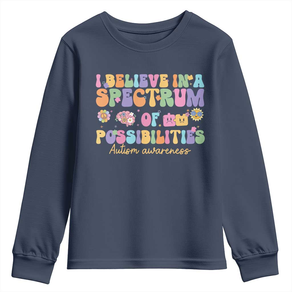 I Believe In A Spectrum Of Possibilities Autism awareness Youth Sweatshirt Neurodiversity SPED Teacher Gift TS10 Navy Print Your Wear