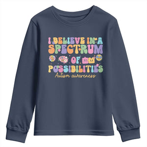 I Believe In A Spectrum Of Possibilities Autism awareness Youth Sweatshirt Neurodiversity SPED Teacher Gift TS10 Navy Print Your Wear
