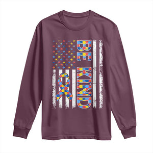 Be Kind Autism Long Sleeve Shirt USA flag Autistic Support TS10 Maroon Print Your Wear