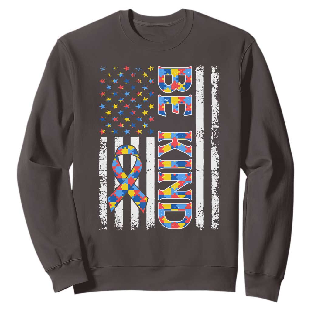 Be Kind Autism Sweatshirt USA flag Autistic Support TS10 Dark Chocolate Print Your Wear