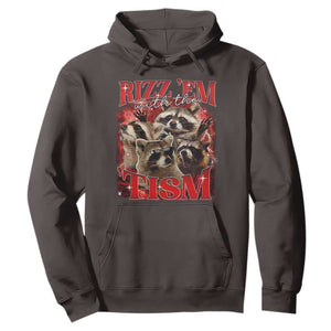 Autism Funny Hoodie Rizz Em With The Tism Meme Autistic Racoon TS10 Dark Chocolate Print Your Wear