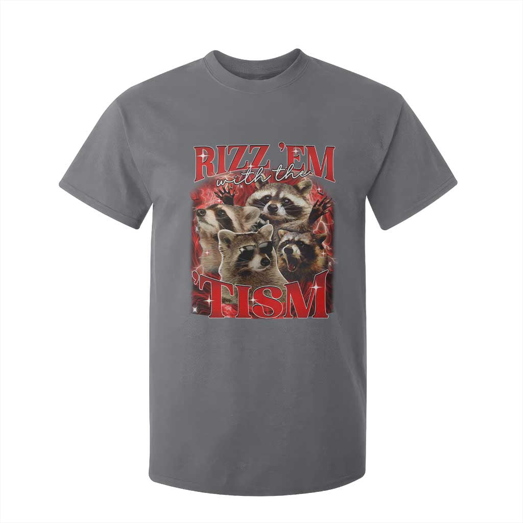Autism Funny T Shirt For Kid Rizz Em With The Tism Meme Autistic Racoon TS10 Charcoal Print Your Wear