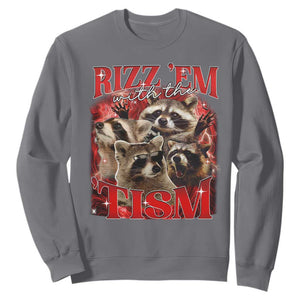 Autism Funny Sweatshirt Rizz Em With The Tism Meme Autistic Racoon TS10 Charcoal Print Your Wear