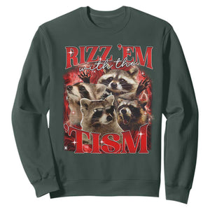 Autism Funny Sweatshirt Rizz Em With The Tism Meme Autistic Racoon TS10 Dark Forest Green Print Your Wear