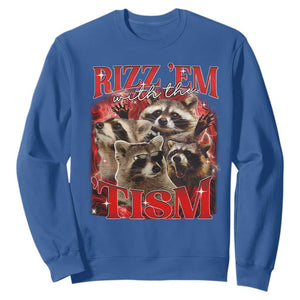 Autism Funny Sweatshirt Rizz Em With The Tism Meme Autistic Racoon TS10 Royal Blue Print Your Wear