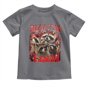Autism Funny Toddler T Shirt Rizz Em With The Tism Meme Autistic Racoon TS10 Charcoal Print Your Wear
