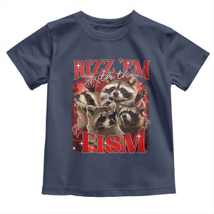 Autism Funny Toddler T Shirt Rizz Em With The Tism Meme Autistic Racoon TS10 Navy Print Your Wear