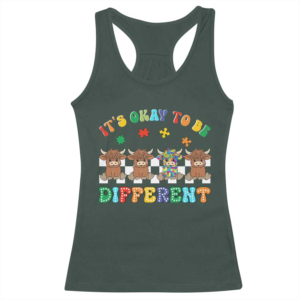 Its Okay To Be Different Autism Awareness Racerback Tank Top Autistic Cow Positivity Vibe TS10 Dark Forest Green Print Your Wear