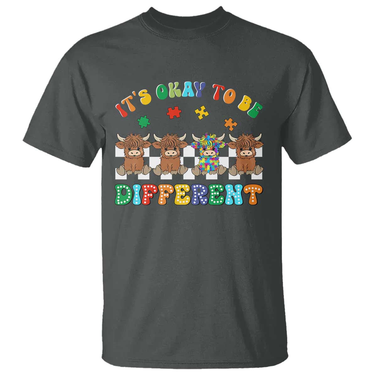 Its Okay To Be Different Autism Awareness T Shirt Autistic Cow Positivity Vibe TS10 Dark Heather Print Your Wear