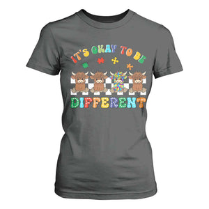 Its Okay To Be Different Autism Awareness T Shirt For Women Autistic Cow Positivity Vibe TS10 Dark Heather Print Your Wear