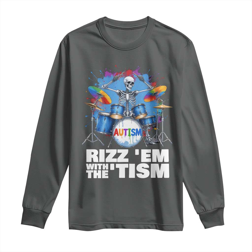 Autism Skeleton Meme Long Sleeve Shirt Rizz Em With The Tism Meme Autistic Drummer TS10 Dark Heather Print Your Wear
