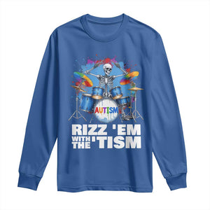 Autism Skeleton Meme Long Sleeve Shirt Rizz Em With The Tism Meme Autistic Drummer TS10 Royal Blue Print Your Wear