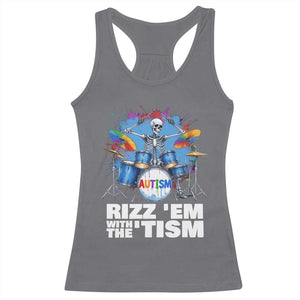 Autism Skeleton Meme Racerback Tank Top Rizz Em With The Tism Meme Autistic Drummer TS10 Charcoal Print Your Wear