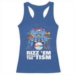 Autism Skeleton Meme Racerback Tank Top Rizz Em With The Tism Meme Autistic Drummer TS10 Royal Blue Print Your Wear