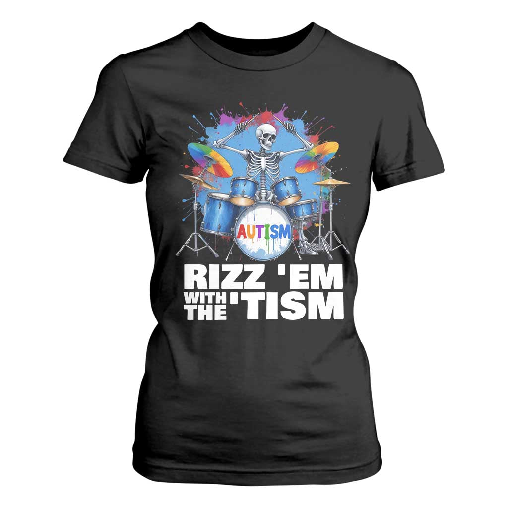 Autism Skeleton Meme T Shirt For Women Rizz Em With The Tism Meme Autistic Drummer TS10 Black Print Your Wear