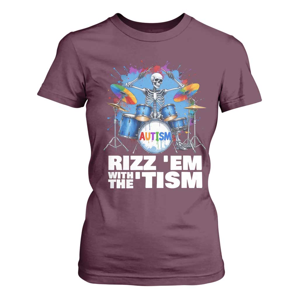 Autism Skeleton Meme T Shirt For Women Rizz Em With The Tism Meme Autistic Drummer TS10 Maroon Print Your Wear